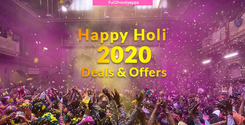 Happy Holi 2020 Sale, Offers, Deals and Dicounts